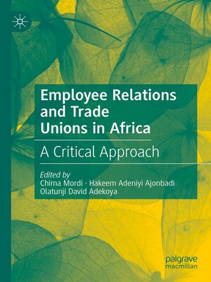 cover image of Employee Relations and Trade Unions in Africa